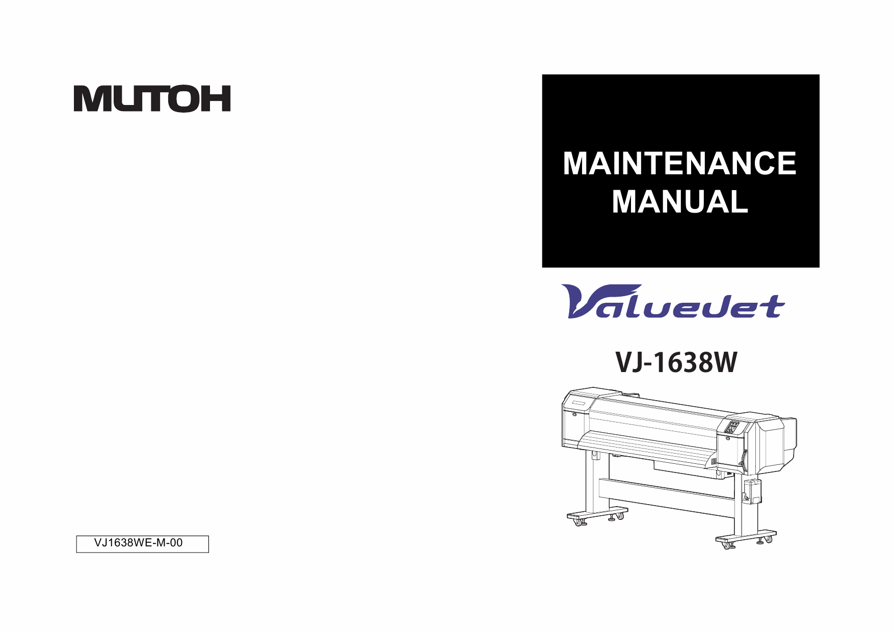 MUTOH ValueJet VJ 1638W MAINTENANCE Service and Parts Manual-1
